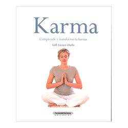 Karma. Comprende y transforma tu karma