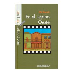 En el lejano oeste. Los tres pequeños detectives