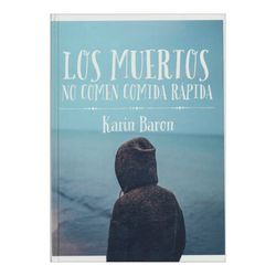 Los muertos no comen comida rápida