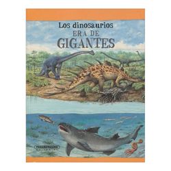 Los dinosaurios. Era de gigantes