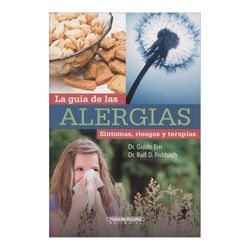 La guía de las alergias. Síntomas, riesgos y terapias