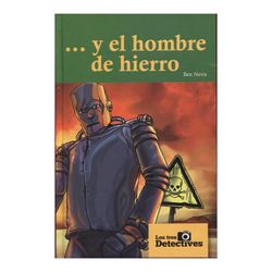 … Y el hombre de hierro