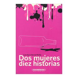 Dos mujeres, diez historias