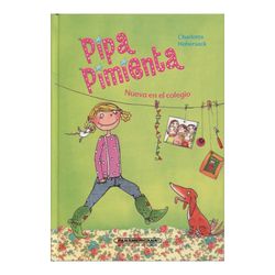 Pipa Pimienta. Nueva en el colegio