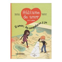 Háblame de amor. El amor, los compañeros y yo (9-11 años)