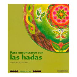 Mandalas para encontrarse con las hadas