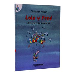 Lola y Fred. Historias sin palabras
