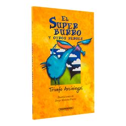 El superburro y otros héroes