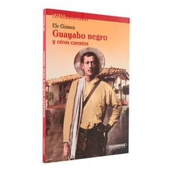 Guayabo negro y otros cuentos
