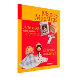 Manos Maestras: Arte ruso sobre láminas de aluminio - El teatro y los títeres