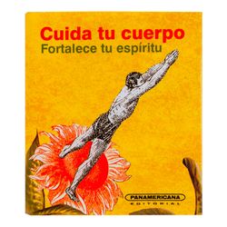 Cuida tu cuerpo, fortalece tu espíritu