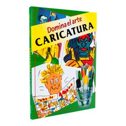 Caricatura (Serie Domina el Arte)