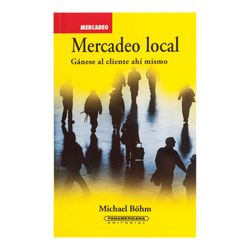 Mercadeo local: gánese al cliente ahí mismo