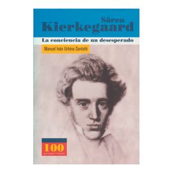 Søren Kierkegaard: a conciencia de un desesperado