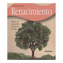 Renacimiento. Explore su capacidad de respirar energía