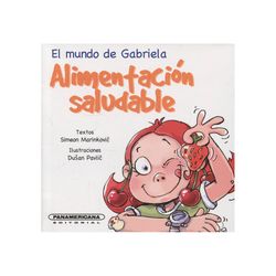 El mundo de Gabriela: Alimentación saludable