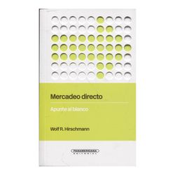 Mercadeo directo: apunte al blanco