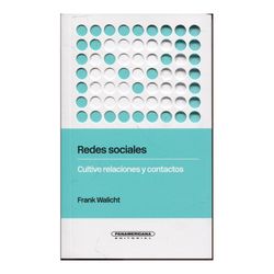 Redes sociales: cultive relaciones y contactos