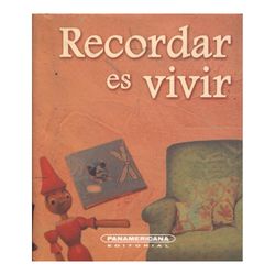Recordar es vivir