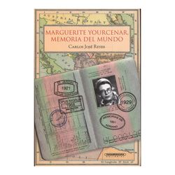 Marguerite Yourcenar. Memoria del mundo