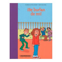 ¡Se burlan de mí!