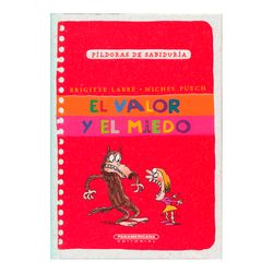 El valor y el miedo