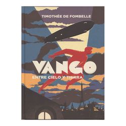 Vango. Entre el cielo y la tierra