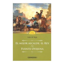 El mejor alcalde, el rey - Fuenteovejuna