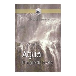 Agua, el origen de la vida