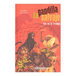 La Pandilla Salvaje cae en la trampa