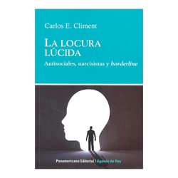 La locura lúcida