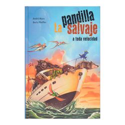 La pandilla salvaje a toda velocidad