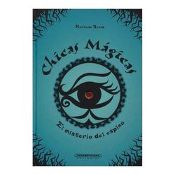 Chicas mágicas: el misterio del espino