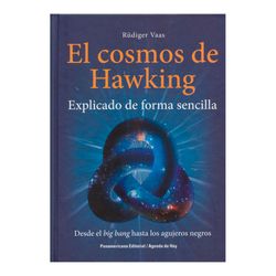 El cosmos de Hawking. Explicado de forma sencilla