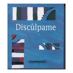 Discúlpame