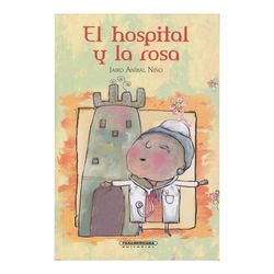 El hospital y la rosa