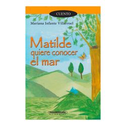 Matilde quiere conocer el mar