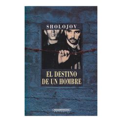 El destino de un hombre