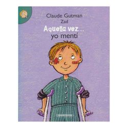Aquella vez... Yo mentí