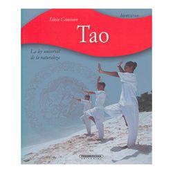 Tao. La ley universal de la naturaleza