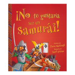 ¡No te gustaría ser un samurái!