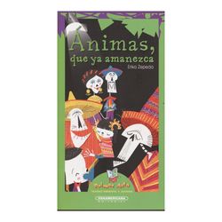 Ánimas, que ya amanezca