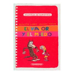 El valor y el miedo