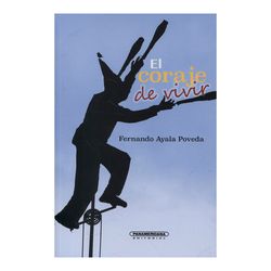 El coraje de vivir