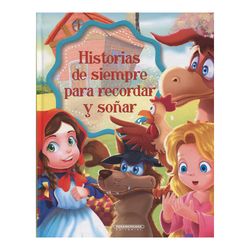 Historias de siempre para recordar y soñar
