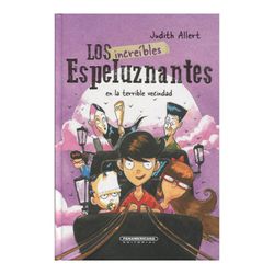 Los increíbles espeluznantes en la terrible vecindad