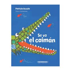 Se va el caimán