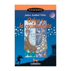 Orfeo y la cosmonauta
