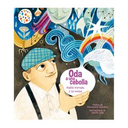 Oda a una cebolla, Pablo Neruda y su musa