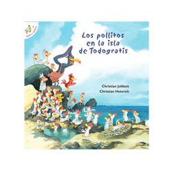 Los pollitos en la isla de Todogratis